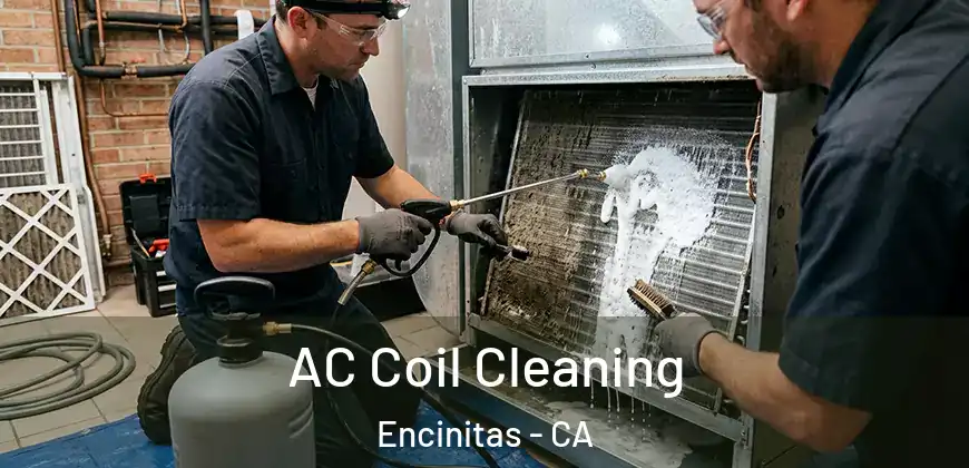  AC Coil Cleaning Encinitas - CA