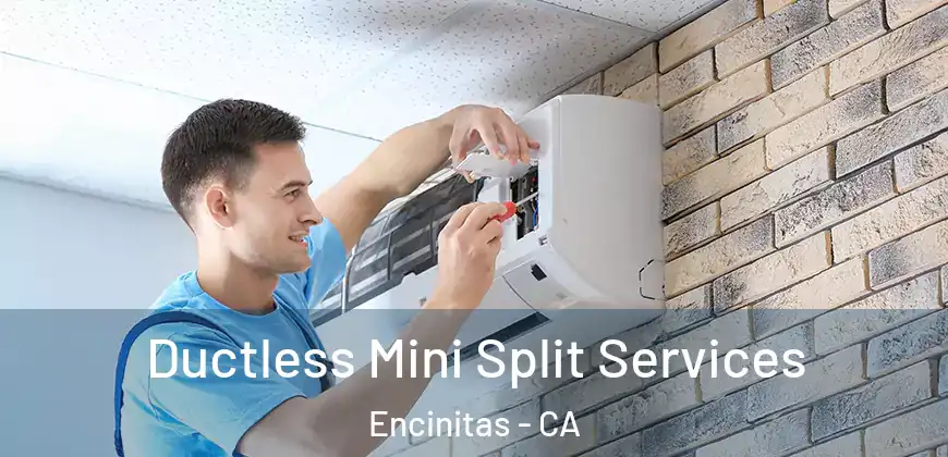  Ductless Mini Split Services Encinitas - CA