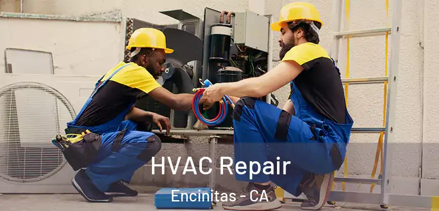 HVAC Repair Encinitas - CA